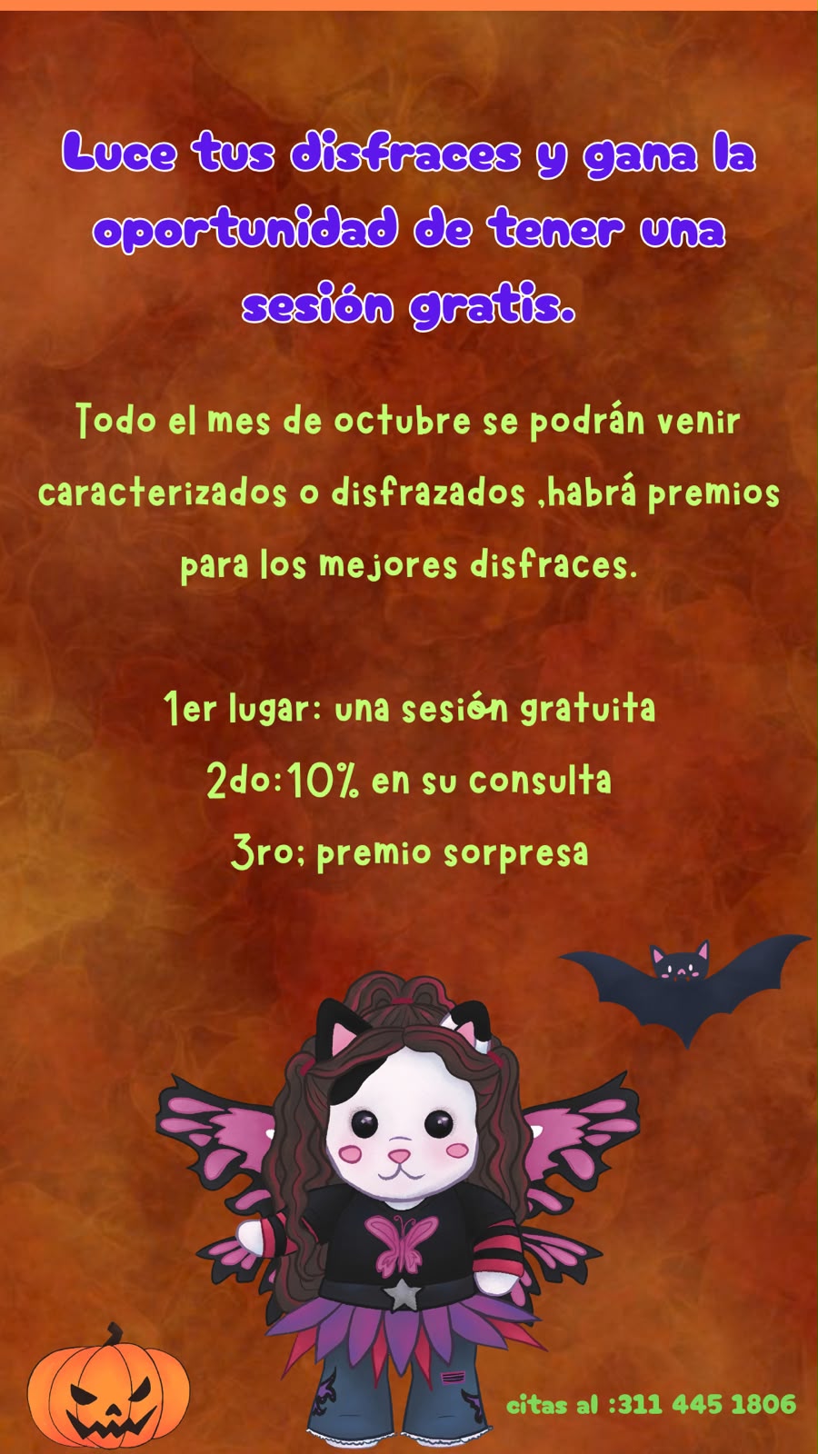 Luce tus disfraces y gana la oportunidad de tener una sesión gratis. Todo el mes de octubre puedes venir caracterizado o disfrazado; habrá premios para los mejores disfraces. 1er lugar: una sesión gratuita. 2do: 10% en su consulta. 3ro: premio sorpresa. Citas al 311 445 1806.